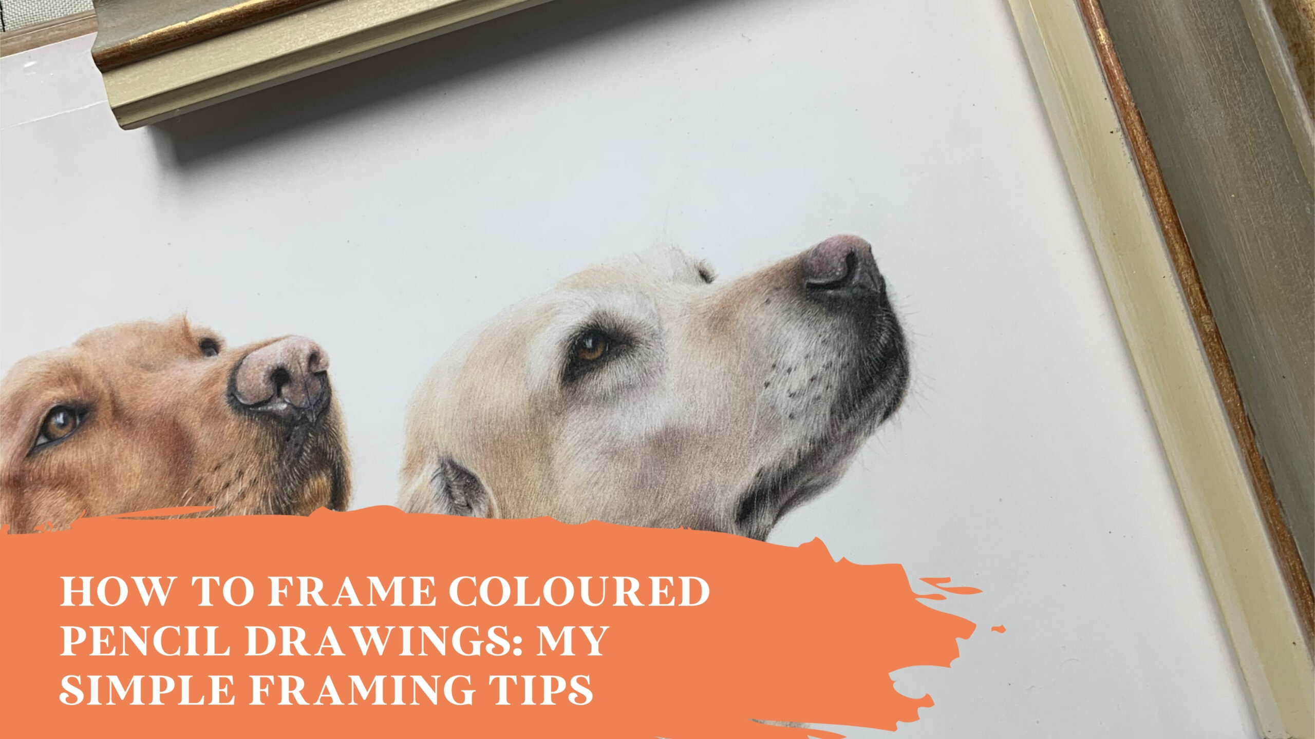 How to Frame Coloured Pencil Drawings: My Simple Framing Tips